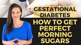 Gestational Diabetes Blood Sugar Levels High In Morning