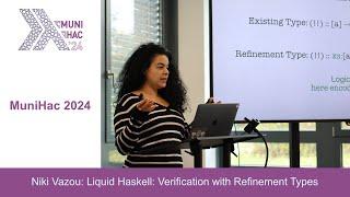 MuniHac 2024 - So, Oct. 13 - Niki Vazou: Liquid Haskell: Verification with Refinement Types