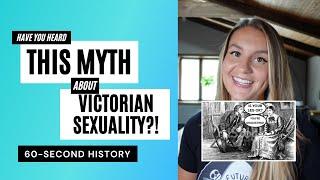 Have You Heard *This* Myth About Victorians & Sexuality? 