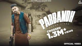 Parbandh (Official Video) : Hunar Sidhu | Preeta | Sharry Hassan | Punjabi Song 2024