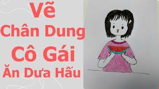 Oanh Nè | Vẽ Chân Dung Cô Gái Ăn Dưa Hấu