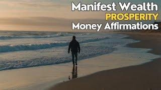 Manifest Wealth and Prosperity with Powerful Money Affirmations