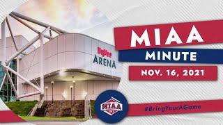 The MIAA Minute - November 16