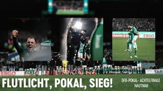 FLUTLICHT, POKAL, SIEG! I DFB-Pokal-Achtelfinale hautnah I Werder Bremen vs. SV Darmstadt 98