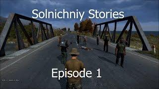 Solnichniy Stories Ep1: Solnichniy Newspawn Army