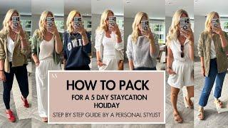 Step by Step guide to packing for a 5 day Staycation in the UK. How to create a holiday wardrobe