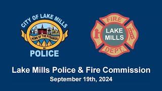 Lake Mills Police & Fire Commission - September 19th, 2024