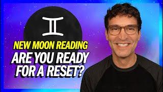 New Moon in Gemini • Are You Ready for a Reset? • May 26, 2025