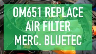 Replace Air Filter Mercedes BlueTEC OM651 E250 ML250 GLK250 GLE300d