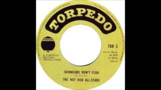 The Hot Rod All-Stars - Skinheads Don't Fear