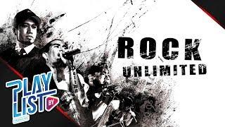 【รวมเพลง】ROCK UNLIMITED | ยาพิษ, สองรัก, เล่นของสูง