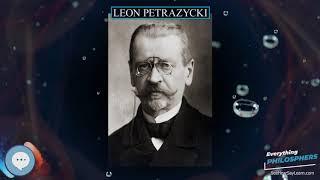 Leon Petrazycki ‍ Everything Philosophers ‍