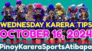 KARERA TIPS WEDNESDAY - OCTOBER 16, 2024 / RACING @METROTURF / Karera Gabay Giya Tips At Analysis