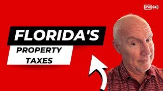 Looking To Buy A Property In Florida? Check Out Our Guide To Understanding Florida's Property Taxes!