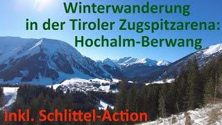 Idylische Winterwanderung im Berwanger Tal mit Schlittelaction: Hochalm – Jägerhaus – Berwang, 4k