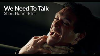 We Need To Talk - Artlist Horror Film Contest