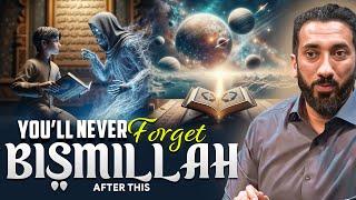 The Beautiful Explanation And The Power Of Bismillah | Nouman Ali Khan