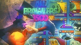 EVERY BRAWLER 1500+