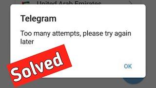 fix telegram too many attempts please try again later 2022