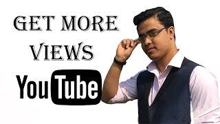 How To Get More Views On YouTube Fast 2017 !! TecHbangla!!