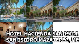 Hotel Hacienda San Isidro, San Isidro Mazatepec, Mexico