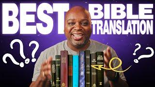 What is the BEST Bible Translation?