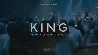 King (Live) | Northeast Worship