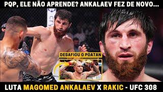 LUTA ANKALAEV X RAKIC: RUSSO FEZ O QUE NÃO PODIA E DEVE SE COMPLICAR DE NOVO - RESULTADOS UFC 308