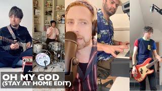 Oh My God (Stay Home Edition) | Kaiser Chiefs