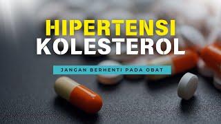 Hipertensi dan Kolesterol jangan berhenti pada obat | #metabolicbootcamp