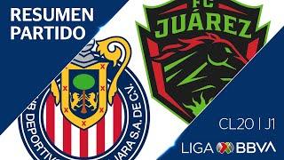 Resumen y Goles | Guadalajara vs Juárez | Jornada 1 - Clausura 2020 | Liga BBVA MX