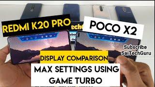 Poco x2 vs redmi k20 pro display comparison increased colours using game turbo