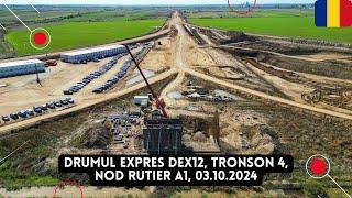 Drumul Expres DEx12 Craiova - Pitesti, Tronsonul 4, Nod rutier A1 | UMB | 03.10.2024