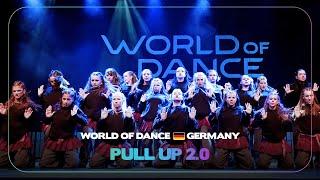 PULL UP 2.0 | Team Division I World of Dance Berlin 2024 #WODE24