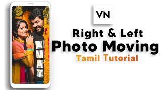 Photo Moving in VN Editing App  Photo Moving Tamil Tutorial ️ VN App Basic Tutorial | #dnediting