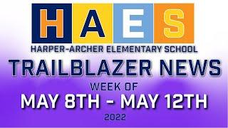 Trailblazer News - Week of May 8th