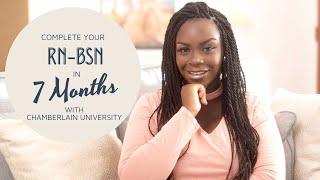 I COMPLETED RN-BSN WITH CHAMBERLAIN UNIVERSITY IN 7 MONTHS (2021)