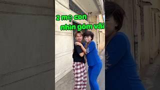 Hai mẹ con nhìn góm vãi #shorts #shortvideo #haihuoc #fun #funny #funnyvideo #comedy #cuoikhapxom