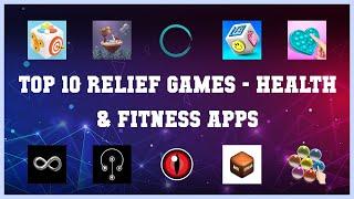 Top 10 Relief Games Android Apps