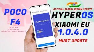 Official HyperOS 1.0.4 Stable update for Poco F4 Review, Bug fix, Performance Improvement