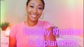 EXPRESSION/DESTINY NUMBER 7 ⭐️ INFORMATIONAL VIDEO #numerology