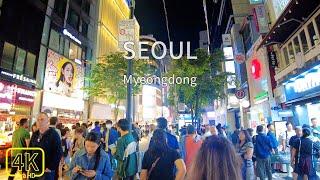 [4K]Myeongdong street on Friday night /Seoul/road view