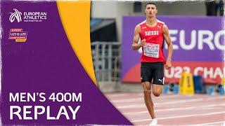 Men's 400m Final Replay - European U23 Championships Tallinn 2021