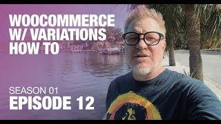 WooCommerce Product Variations How To