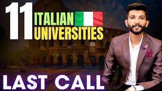 HURRY UP!! THESE UNIVERSITIES ARE STILL OPEN FOR SEPTEMBER INTAKE 2024 | LAST CALL | STUDY IN ITALY