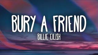 Billie Eilish - bury a friend (Lyrics)