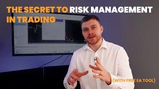 Learn The Secret To Risk Management In 12 Minutes! (Live Examples, Free EAs!)