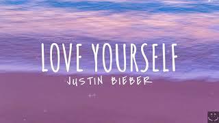 Justin Bieber   Love Yourself Lyrics 1 Hour