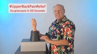 Say Goodbye to Upper Back Pain with This Acupressure Point