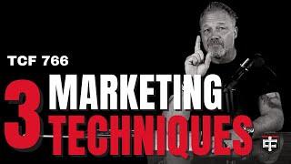 3 (Often Overlooked) Contractor Marketing Techniques | TCF766